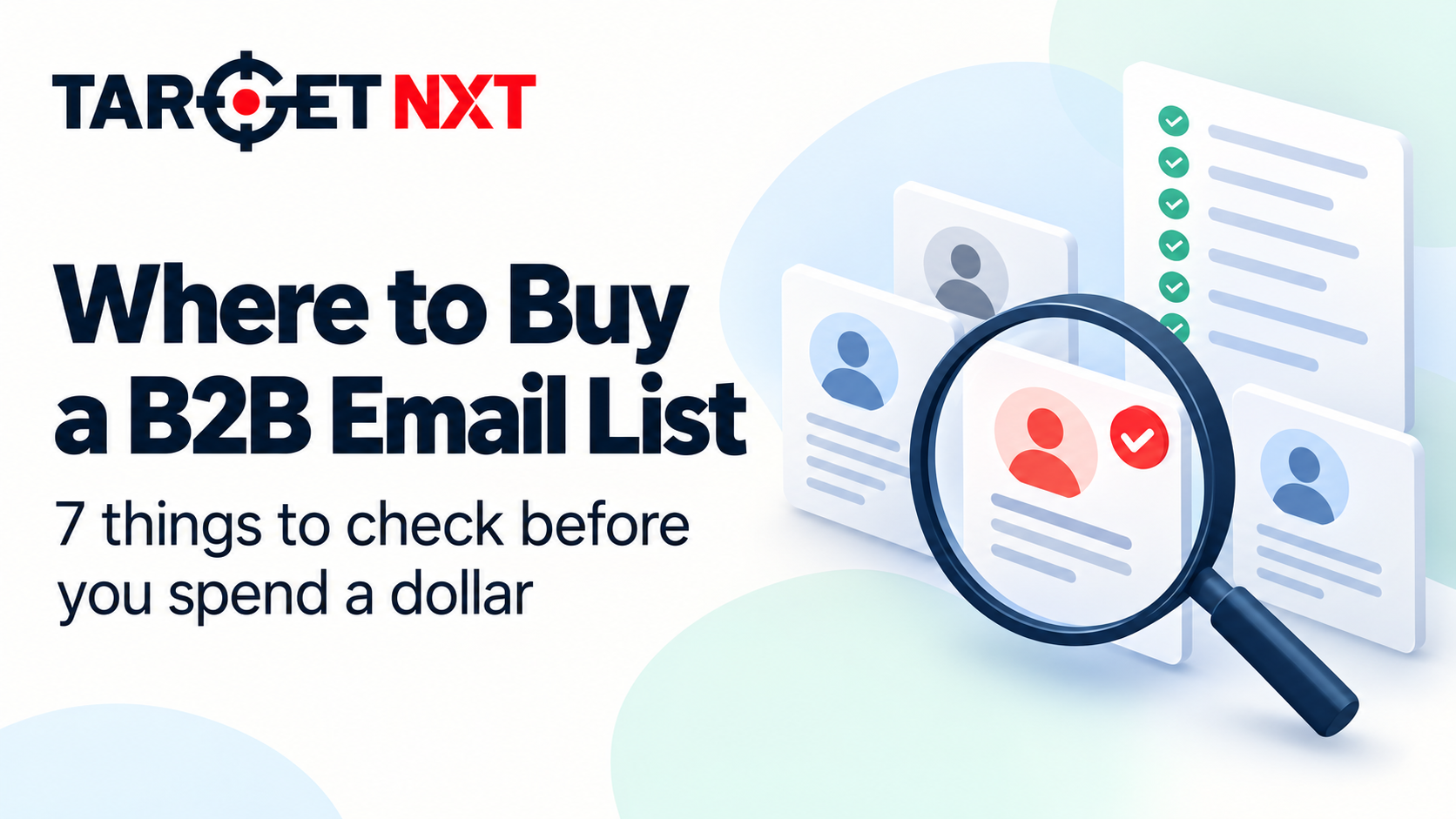 Where to Buy B2B Email Lists: 7 Things to Check