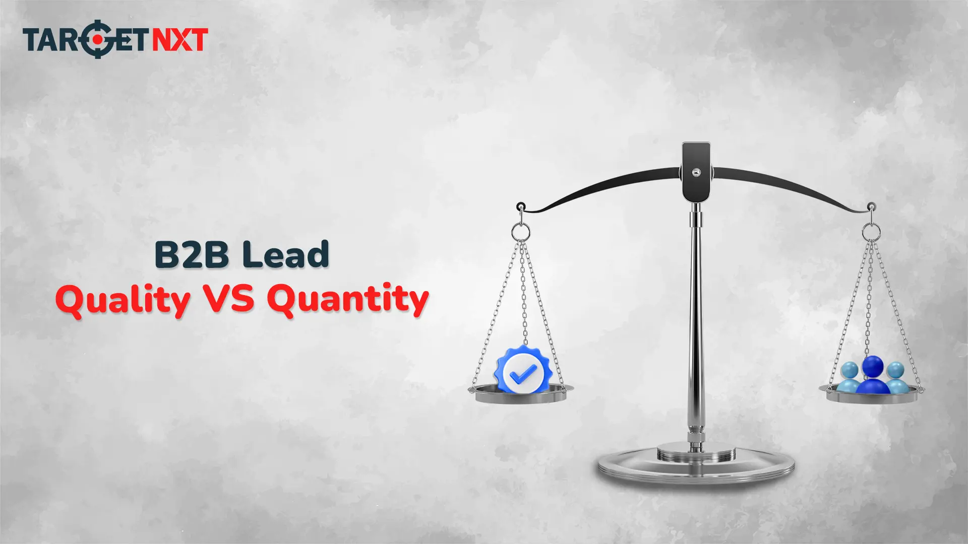 B2B Lead Quality vs. Quantity
