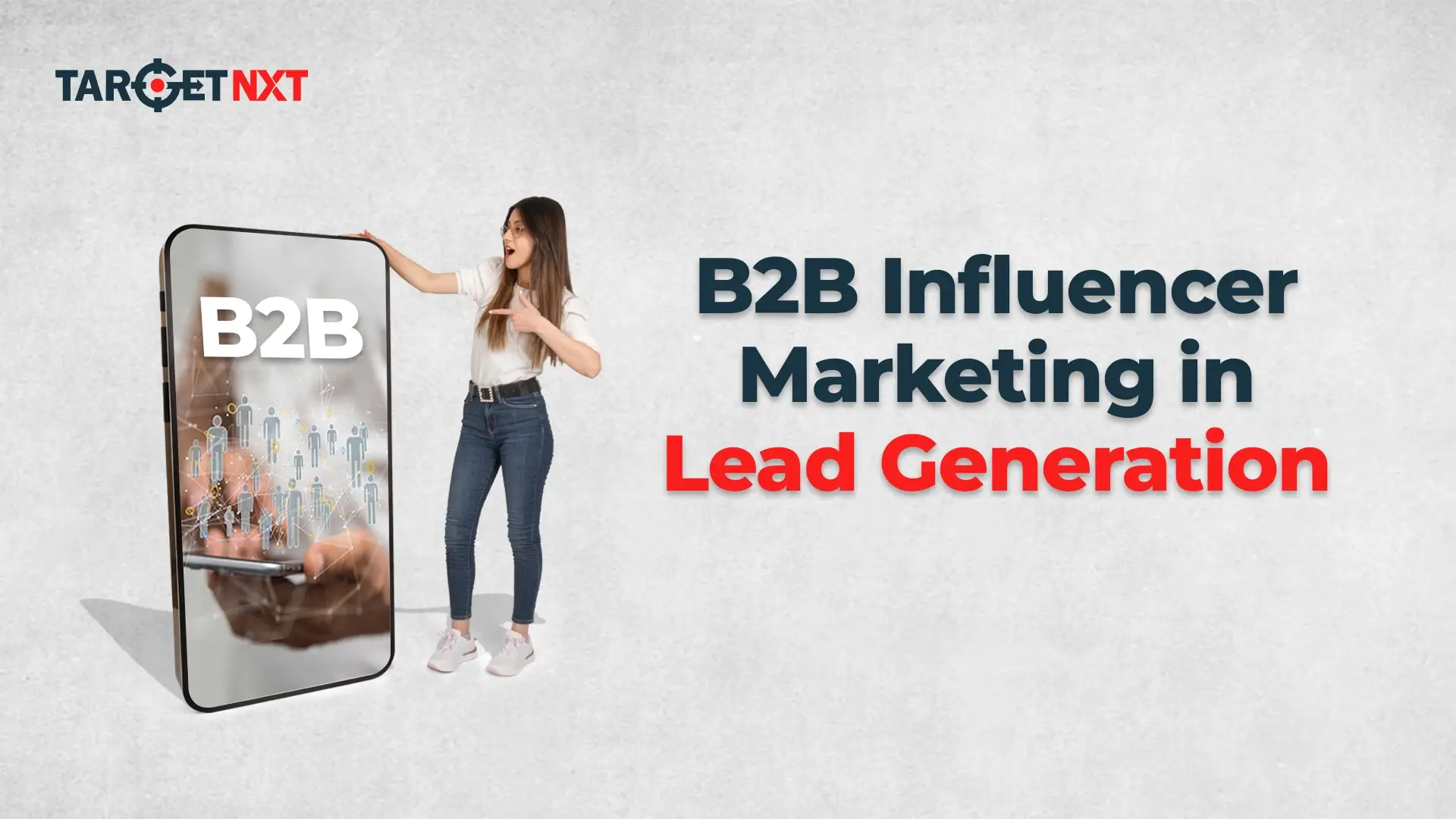 The Rise of Influencer Marketing in B2B Lead Generation